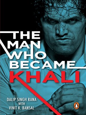 cover image of The Man Who Became Khali